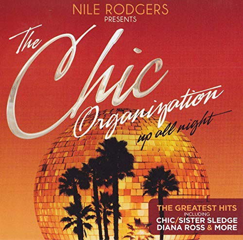 Cover for Various Artists Nile Rodgers · Nile Rodgers Presents The Chic Organization (CD) [The Greatest Hits Disco edition] (2013)