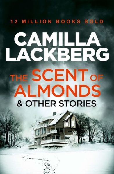 Cover for Camilla Lackberg · The Scent of Almonds and Other Stories (Paperback Bog) (2015)