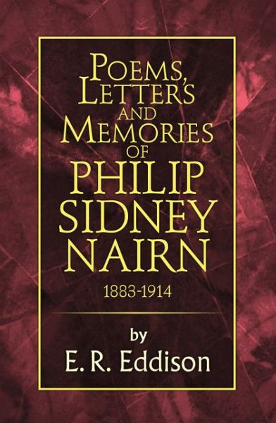 Cover for E. R. Eddison · Poems, Letters and Memories of Philip Sidney Nairn (Taschenbuch) (2014)