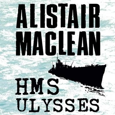 Cover for Alistair MacLean · Hms Ulysses Library Edition (CD) (2020)