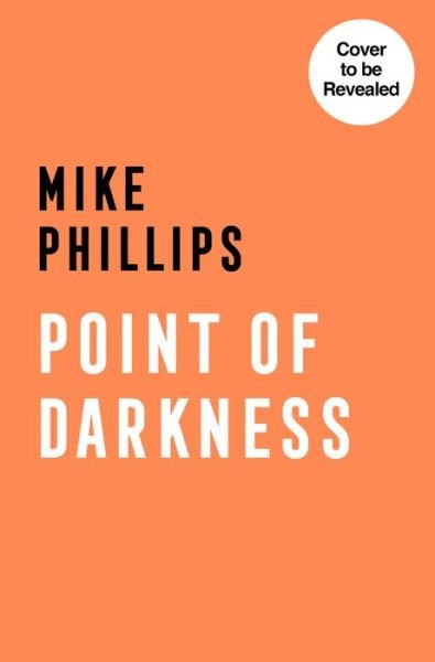 Cover for Mike Phillips · Point of Darkness - Sam Dean Thriller (Taschenbuch) (2022)