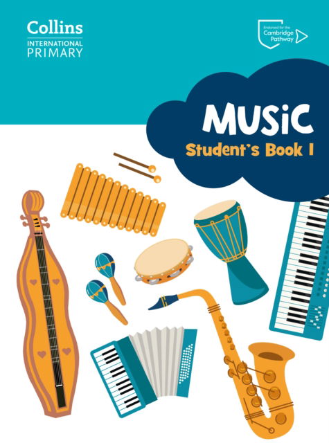 Cover for Sue Nicholls · Cambridge Primary Music Student’s Book Stage 1 - Collins International Primary Music (Taschenbuch) (2024)