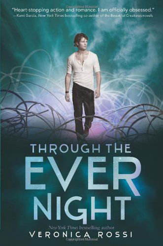 Cover for Veronica Rossi · Through the Ever Night - Under the Never Sky Trilogy (Paperback Book) [Reprint edition] (2013)