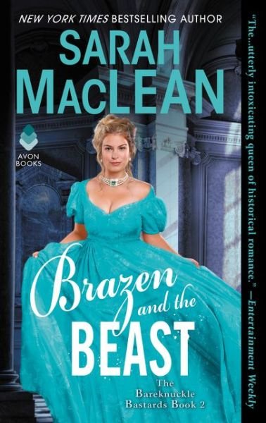 Cover for Sarah MacLean · Brazen and the Beast: The Bareknuckle Bastards Book II - The Bareknuckle Bastards (Paperback Book) (2019)