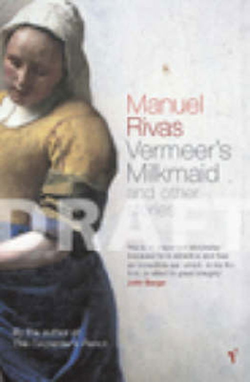 Cover for Manuel Rivas · Vermeer's Milkmaid: And Other Stories (Paperback Book) (2003)