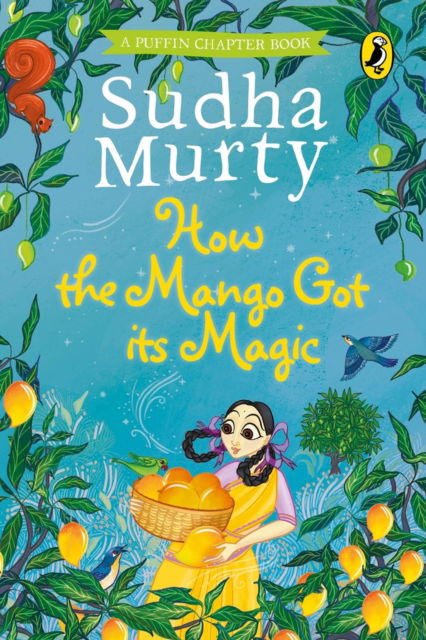 Cover for Sudha Murty · How the Mango Got its Magic (Inbunden Bok) (2022)