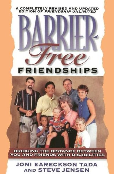 Cover for Joni Eareckson Tada · Barrier-Free Friendships: Bridging the Distance Between You and Friends with Disabilities (Paperback Book) [Rev edition] (1997)
