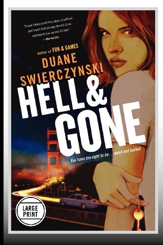 Cover for Duane Swierczynski · Hell and Gone (Large Print Edition) - Charlie Hardie Trilogy (Pocketbok) [Large type / large print edition] (2012)