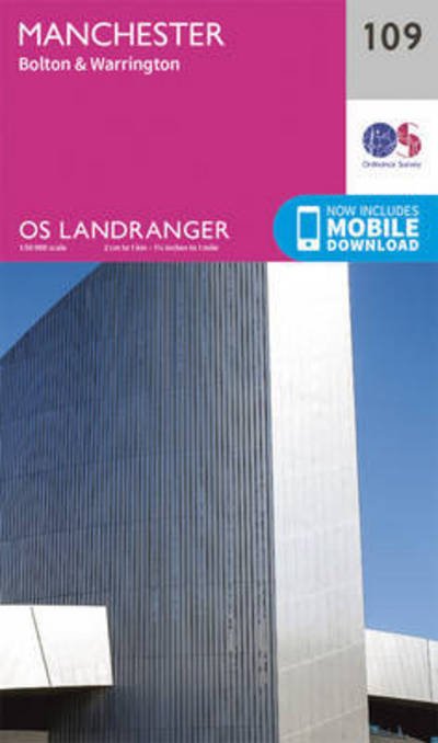 Cover for Ordnance Survey · Manchester, Bolton &amp; Warrington - OS Landranger Map (Landkart) [February 2016 edition] (2016)