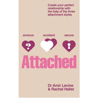 Cover for Amir Levine · Attached - Are you Anxious  Avoidant or Secure? How the science of adult attachment can help you find (N/A) [Abridged edition] (2011)