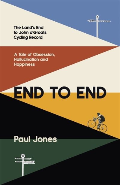 Cover for Paul Jones · End to End: 'A really great read, fascinating, moving’ Adrian Chiles (Paperback Bog) (2022)