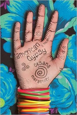 Cover for Oksana Marafioti · American Gypsy: a Memoir (Pocketbok) [First edition] (2012)