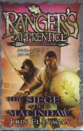 Cover for John Flanagan · The Siege of Macindaw (Ranger's Apprentice Book 6) - Ranger's Apprentice (Paperback Bog) (2010)