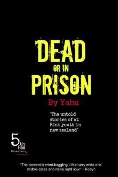 Cover for Yahu · Dead or in Prison (Taschenbuch) (2015)
