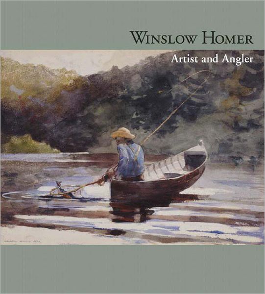 Winslow Homer: Artist and Angler - Sarah Burns - Książki - Thames & Hudson - 9780500093078 - 31 stycznia 2003