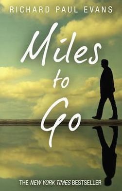 Cover for Richard Paul Evans · Miles To Go (Paperback Bog) (2012)