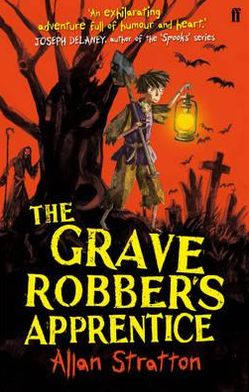 Cover for Allan Stratton · The Grave Robber's Apprentice (Paperback Book) [Main edition] (2012)