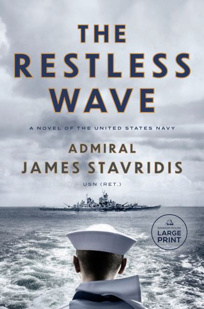 Cover for James Stavridis · Restless Wave (Bok) (2024)