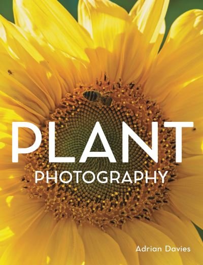 Cover for Adrian Davies · Plant Photography - Photography (Paperback Book) (2023)
