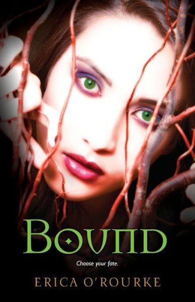 Bound - Erica O'Rourke - Kirjat - Kensington Publishing Corp. - 9780758267078 - tiistai 26. kesäkuuta 2012