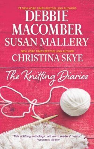 Cover for Debbie Macomber · Knitting Diaries The Twenty First Wish Coming Unraveled Return to Summer Island (Book) (2016)