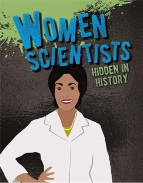 Cover for Cynthia O'Brien · Women Scientists Hidden in History - Hidden in History (Pocketbok) (2020)