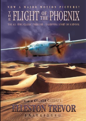 Cover for Elleston Trevor · The Flight of the Phoenix: a Gripping Story of Survival (Hörbok (CD)) [Mp3cd Unabridged edition] (2004)