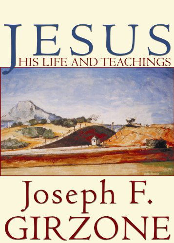 Cover for Joseph F. Girzone · Jesus His Life and Teachings: Library Edition (Audiobook (CD)) [Unabridged edition] (2000)