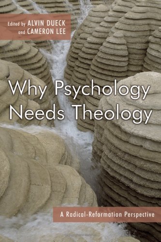 Cover for Lee · Why Psychology Needs Theology: A Radical-Reformation Perspective (Pocketbok) (2005)