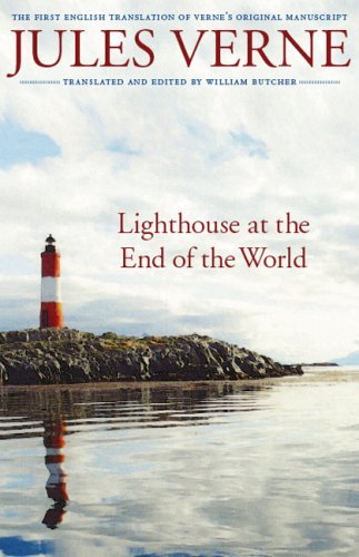 Cover for Jules Verne · Lighthouse at the End of the World: the First English Translation of Verne's Original Manuscript (Bison Frontiers of Imagination) (Paperback Book) (2007)