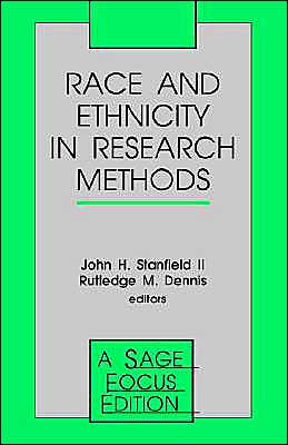 Cover for Stanfield, John H., II · Race and Ethnicity in Research Methods - SAGE Focus Editions (Paperback Book) (1993)