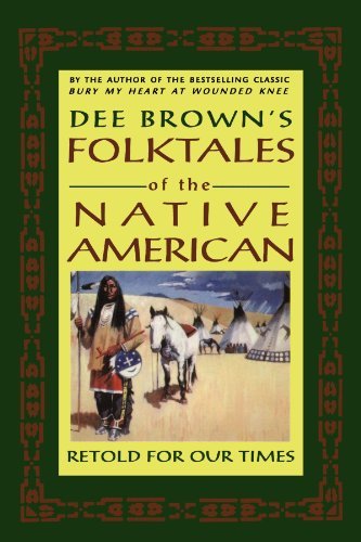 Cover for Dee Brown · Folktales of the Native American: Retold for Our Times (Paperback Book) [Reprint edition] (1993)