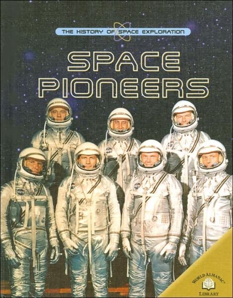 Cover for Robin Kerrod · Space Pioneers (The History of Space Exploration) (Hardcover Book) (2004)