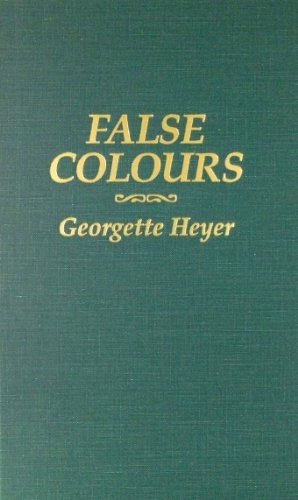 Cover for Georgette Heyer · False Colours (Innbunden bok) (1999)