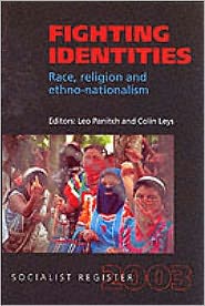 Cover for Leo Panitch · Socialist Register (Fighting Identities: Race, Religion and Ethno-nationalism) (Gebundenes Buch) [New edition] (2002)