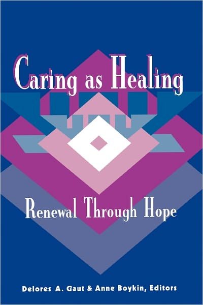 Cover for Anne Boykin · Caring as Healing: Renewal Through Hope (Paperback Book) (1994)