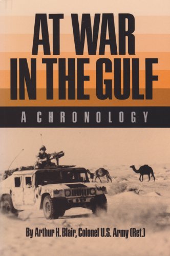 Cover for Arthur H. Blair · At War in the Gulf: A Chronology (Paperback Book) [1st edition] (1992)
