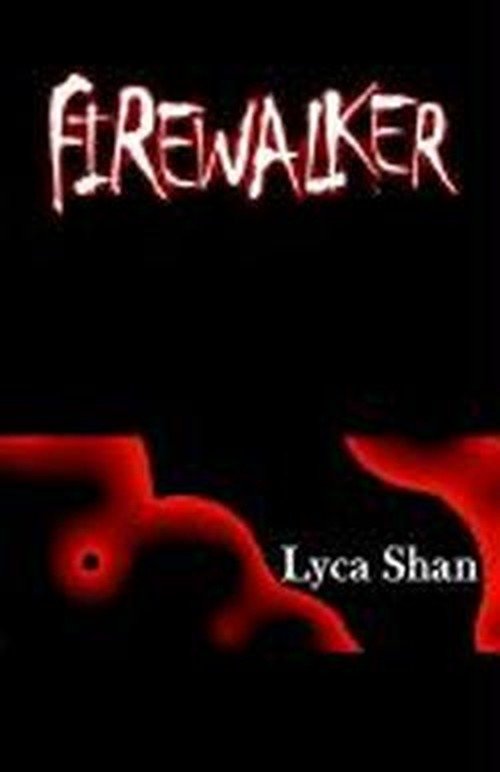 Cover for Lyca Shan · Firewalker (Paperback Bog) (2003)