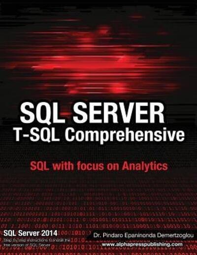 Cover for Pindaro E Demertzoglou · SQL Server T-SQL Comprehensive (Paperback Bog) (2016)