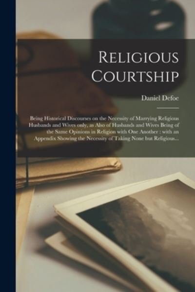 Cover for 1661 Defoe Daniel · Religious Courtship [microform] (Paperback Bog) (2021)