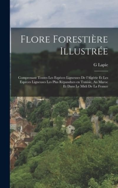 Cover for Lapie G · Flore Forestière Illustrée (Buch) (2022)