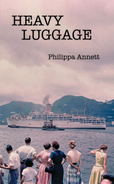 Cover for Philippa Annett · Heavy Luggage (Paperback Book) (2024)