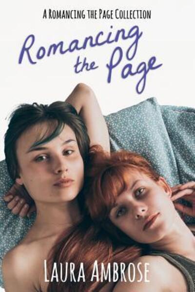 Cover for Laura Ambrose · Romancing the Page : Lesbian Romance Collection 1 (Paperback Book) (2019)