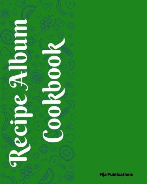 Cover for Mja Publications · Recipe Album Cookbook (Paperback Book) (2019)
