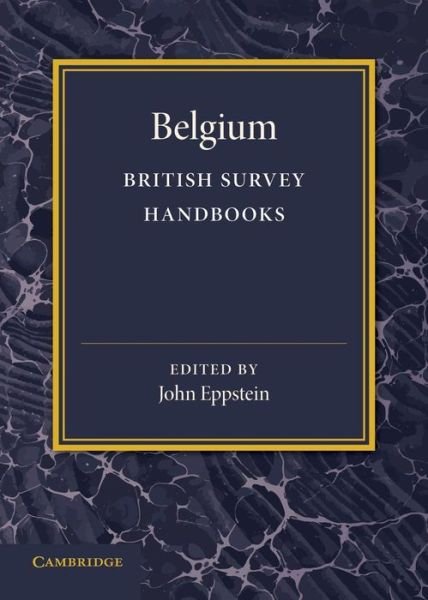 Cover for John Eppstein · Belgium - British Survey Handbooks (Paperback Book) (2014)