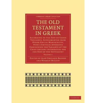 Cover for Jameson · The Old Testament in Greek 4 Volume Paperback Set: According to the Text of Codex Vaticanus, Supplemented from Other Uncial Manuscripts, with a Critical Apparatus Containing the Variants of the Chief Ancient Authorities for the Text of the Septuagint - Ca (Book pack) (2010)