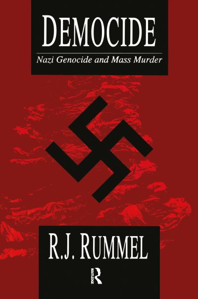 Cover for R.J. Rummel · Democide: Nazi Genocide and Mass Murder (Paperback Book) (2020)