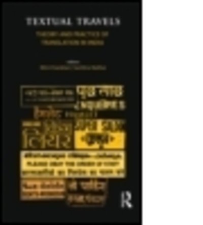 Cover for Mini Chandran · Textual Travels: Theory and Practice of Translation in India (Hardcover Book) (2014)