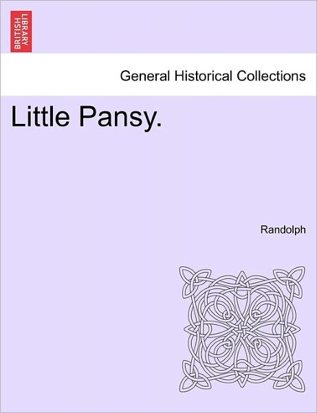 Cover for Randolph · Little Pansy. (Paperback Book) (2011)
