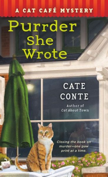 Cover for Cate Conte · Purrder She Wrote: A Cat Cafe Mystery - Cat Cafe Mystery Series (Taschenbuch) (2018)